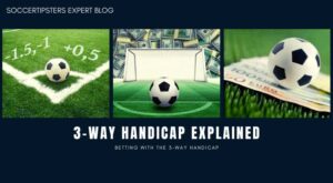 Cược Chấp 3 Chiều Là Gì? Giải Thích Chi Tiết Cho Dân Bet